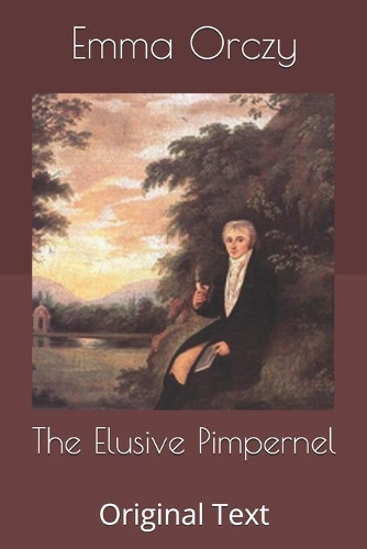 The Elusive Pimpernel: Original Text