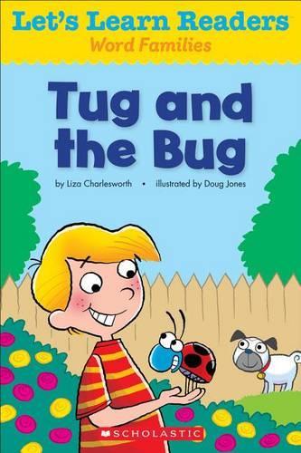Let's Learn Readers: Tug and the Bug: (Let's Learn Readers)