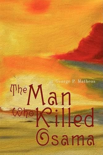 The Man Who Killed Osama: (English)