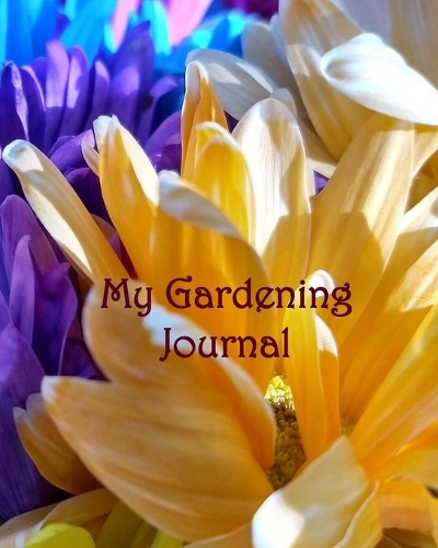 My Gardening Journal