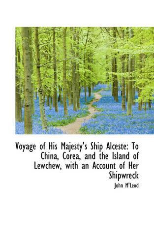 Voyage of His Majesty's Ship Alceste