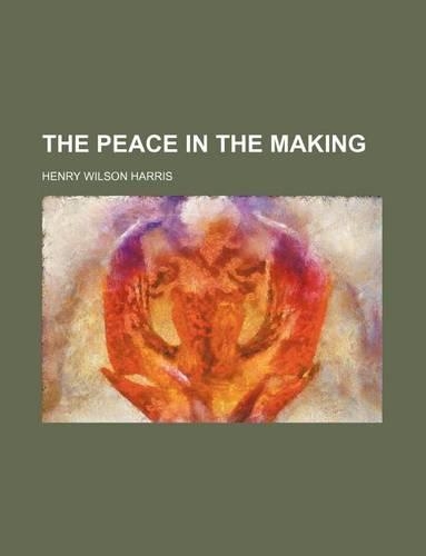 The Peace in the Making