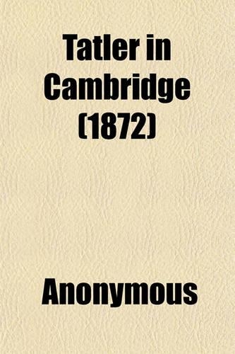 Tatler in Cambridge (1872)