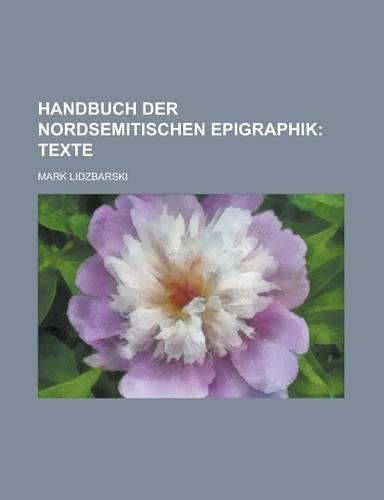 Handbuch Der Nordsemitischen Epigraphik: (English)