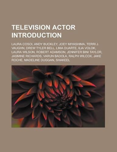 Television Actor Introduction: Laura Cosoi, Andy Buckley, Joey Miyashima, Terri J. Vaughn, Drew Tyler Bell, Lima Duarte, Ilia Volok, Laura Wilson, Ro(English)
