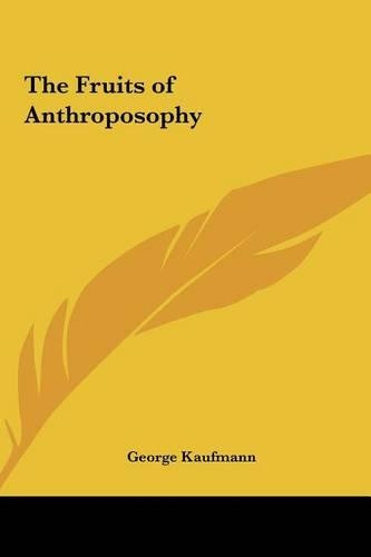 The Fruits of Anthroposophy