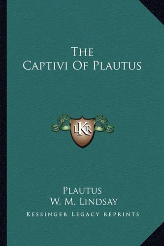 The Captivi Of Plautus