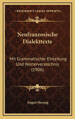 Neufranzosische Dialekttexte