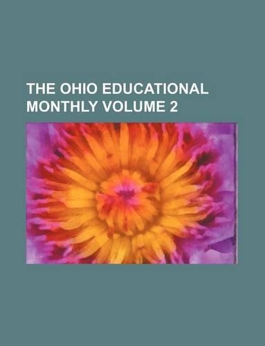 The Ohio Educational Monthly Volume 2