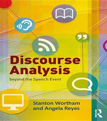 Discourse Analysis beyond the Speech Event