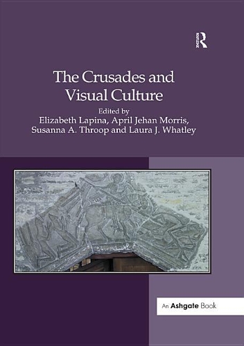 The Crusades and Visual Culture