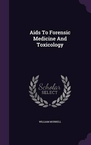 Aids To Forensic Medicine And Toxicology: (English)