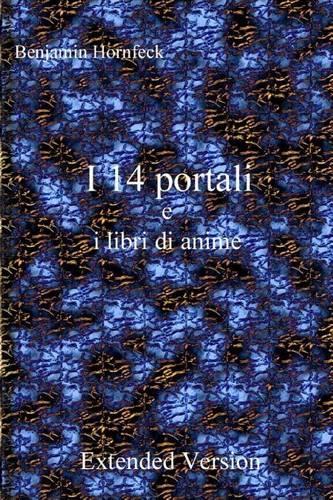 I 14 Portali E I Libri Di Anime Extended Version