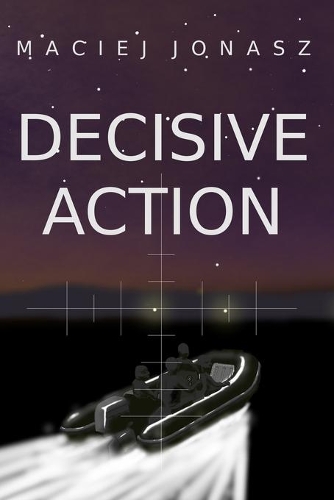 Decisive Action