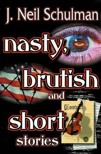 Nasty, Brutish and Short Stories