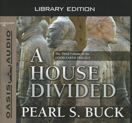 A House Divided (Library Edition): Library Edition(3 Good Earth Trilogy)