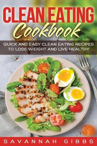 Clean Eating Cookbook
