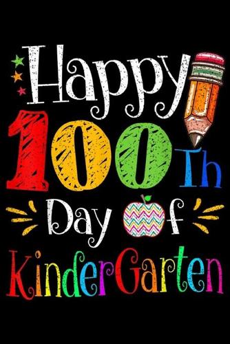 Happy 100th Day f Kindergarten
