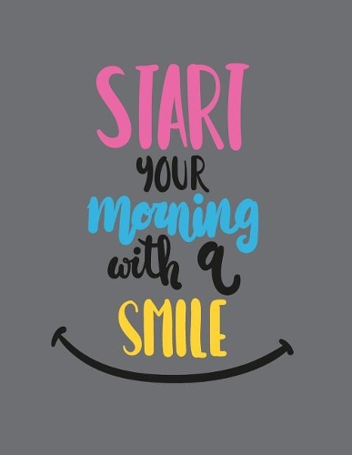 Start your morning with a smile