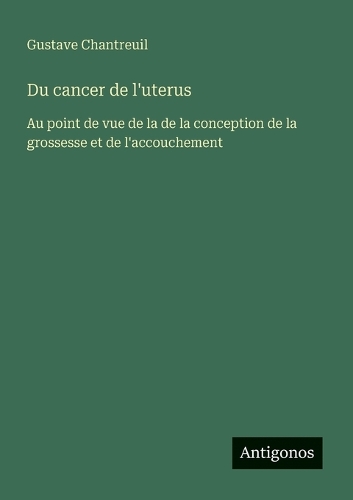 Du cancer de l'uterus
