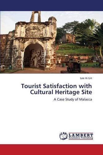Tourist Satisfaction with Cultural Heritage Site: (English)