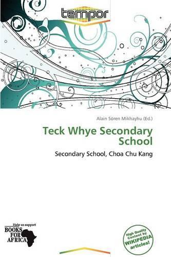 Teck Whye Secondary School: (English)