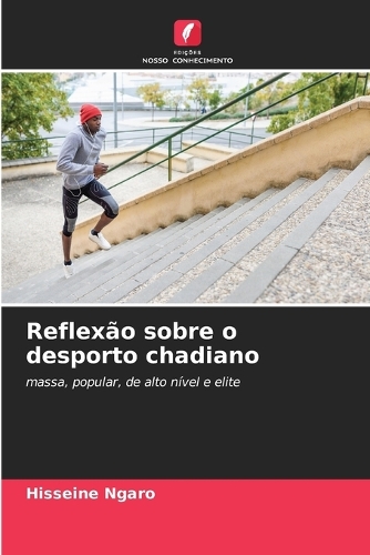 Reflexão sobre o desporto chadiano