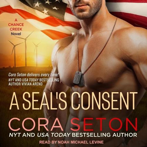 A Seal's Consent Lib/E: (4 Seals of Chance Creek Series Lib/E)