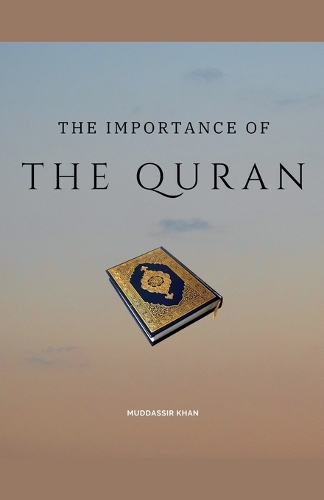 The Importance of the Quran