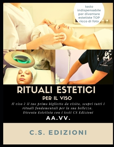 Rituali estetici per il viso