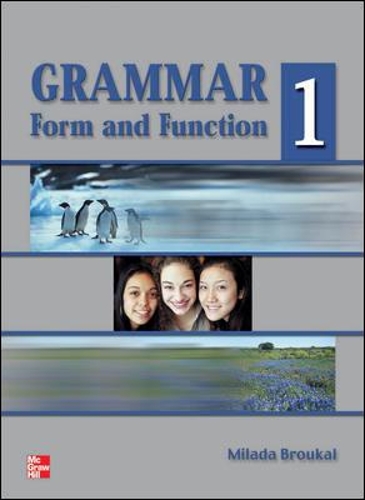 Grammar Form and Function: Bk. 1 Beginning(English)