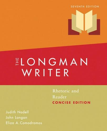 The Longman Writer: Rhetoric and Reader, Concise Edition(English)