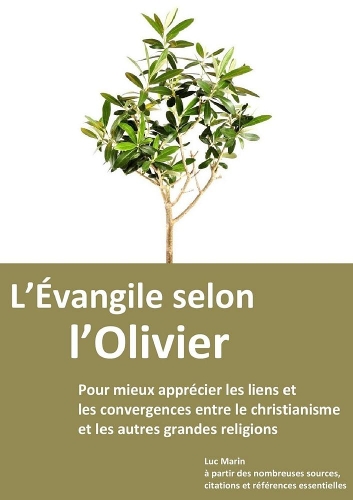 L'Evangile selon l'Olivier