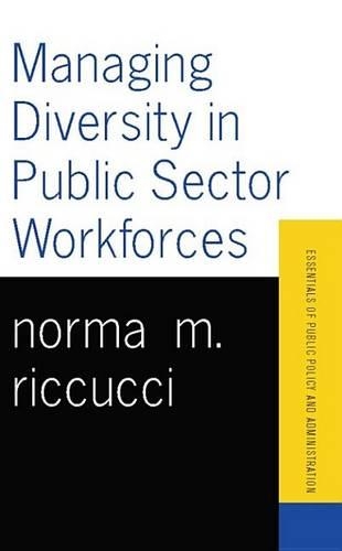 Managing Diversity In Public Sector Workforces