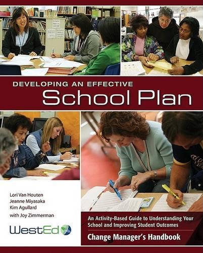 Developing an Effective School Plan: An Activity-Based Guide to Understanding Your School and Improving Student Outcomes(English)