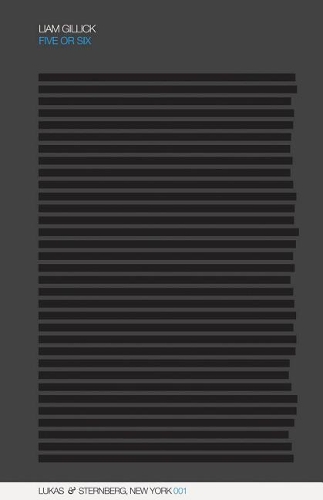 Gillick Liam - Five or Six