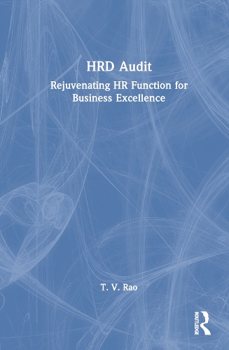 HRD Audit: Rejuvenating HR Function for Business Excellence