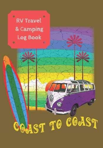 RV Travel & Camping Log Book