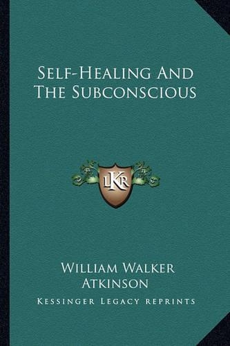 Self-Healing And The Subconscious