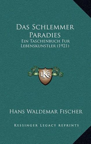 Das Schlemmer Paradies