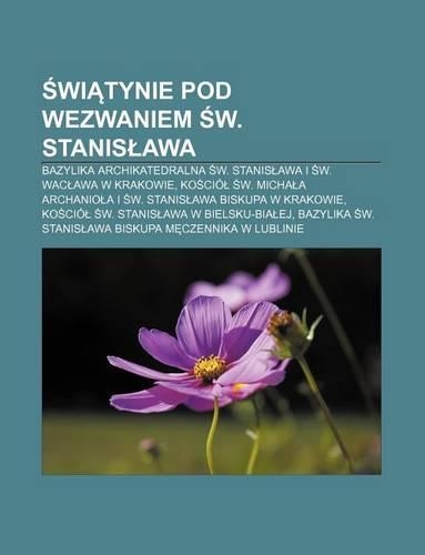 Wi Tynie Pod Wezwaniem W. Stanis Awa