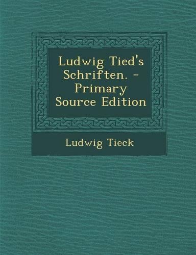 Ludwig Tied's Schriften.