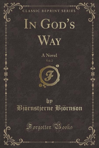 In God's Way, Vol. 2: A Novel (Classic Reprint)(English)
