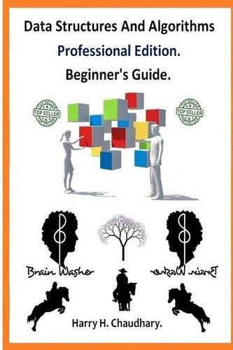 Data Structures and Algorithms Professional Edition.: Beginner's Guide.