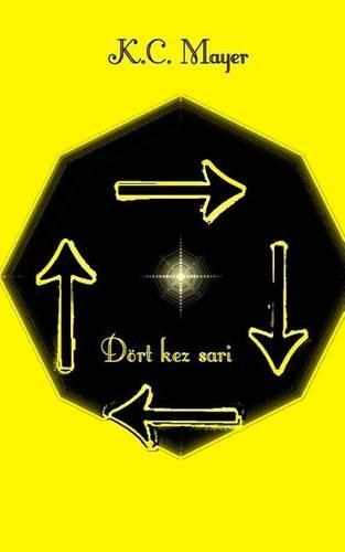 Dort Kez Sar: (Turkish)