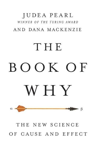 The Book of Why: The New Science of Cause and Effect: includes PDF