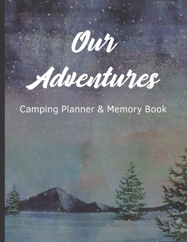 Our Adventures