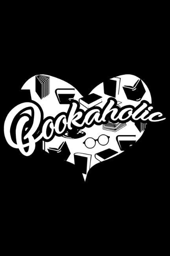 Bookaholic: Reading gifts for women, book lovers journal, reading gifts for boys, book lovers gifts 6x9 Journal Gift Notebook with 125 Lined Pages