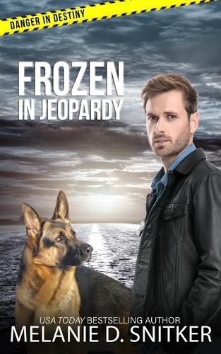 Frozen in Jeopardy: Christian Romantic Suspense(2 Danger in Destiny)