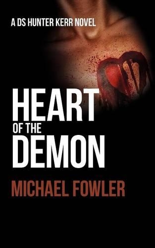 Heart of the Demon: (1 DS Hunter Kerr)